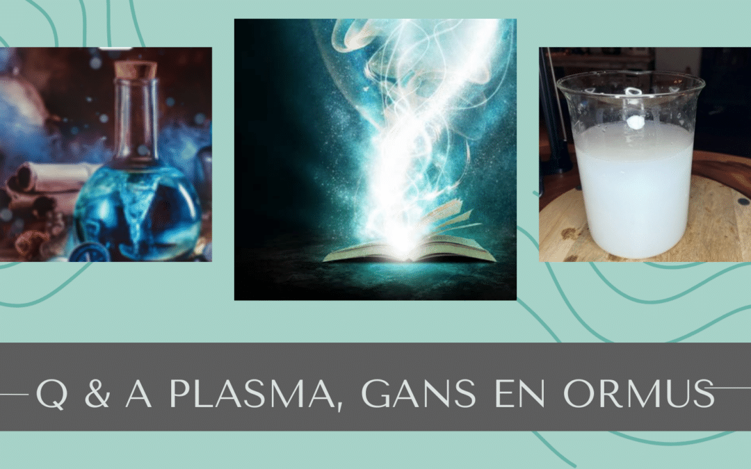 Q & A webinar – Plasma, GaNs en Ormus